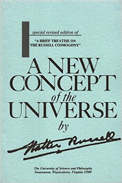 Cover of A New Concept of the Universe by Walter Russell