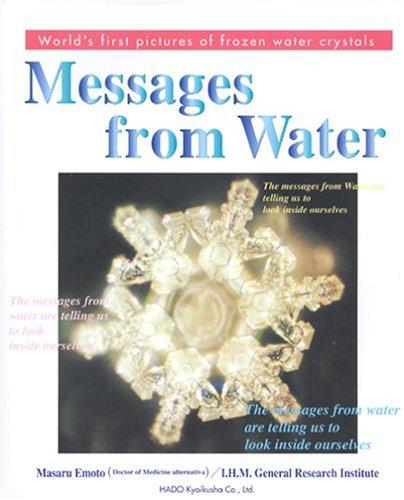 Cover of Messages from Water, Volume 1 by Masaru Emoto