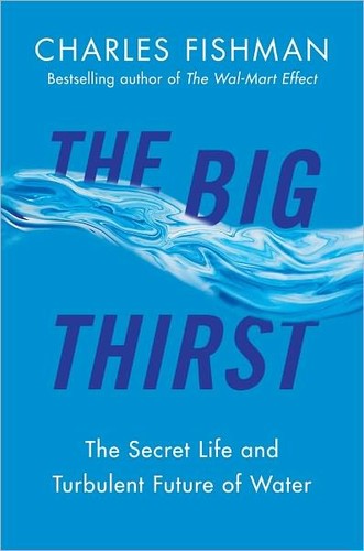 Cover of The Big Thirst by Charles Fishman